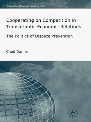 cover image of Cooperating on Competition in Transatlantic Economic Relations